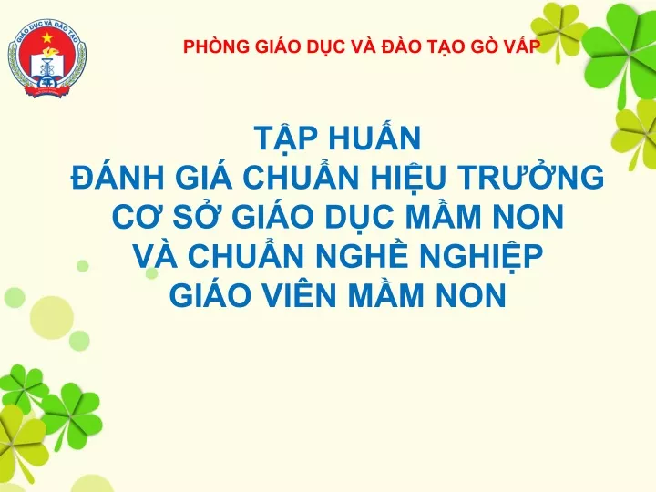 t p hu n nh gi chu n hi u tr ng c s gi o d c m m non v chu n ngh nghi p gi o vi n m m non