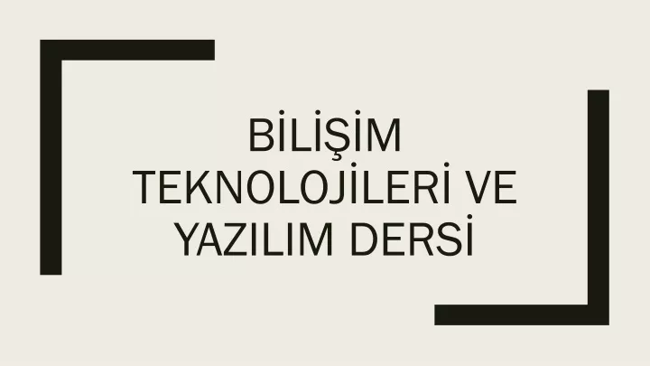 b l m teknoloj ler ve yazilim ders