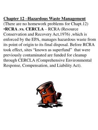 Chapter 12 –Hazardous Waste Management (There are no homework problems for Chapt.12)