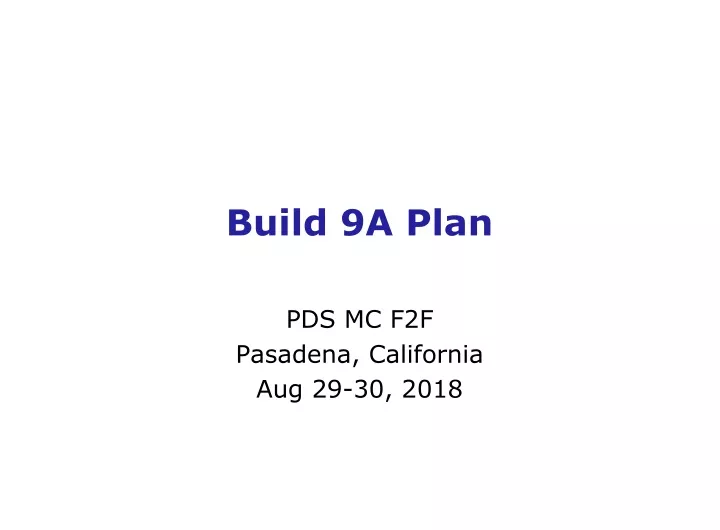 build 9a plan