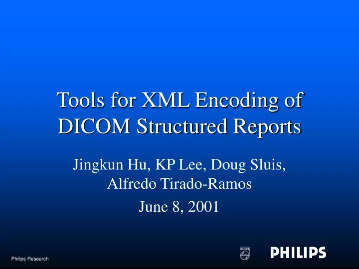 tools for xml encoding of dicom structured reports