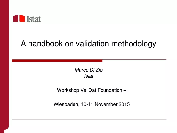 a handbook on validation methodology marco di zio istat