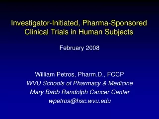 Investigator-Initiated, Pharma-Sponsored Clinical Trials in Human Subjects
