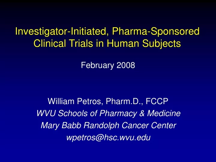 investigator initiated pharma sponsored clinical trials in human subjects