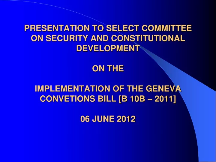 presentation to select committee on security