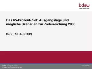 Das 65-Prozent-Ziel: Ausgangslage und mögliche Szenarien zur Zielerreichung 2030