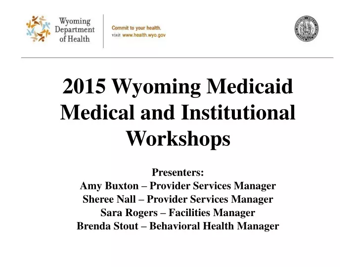 2015 wyoming medicaid medical and institutional workshops