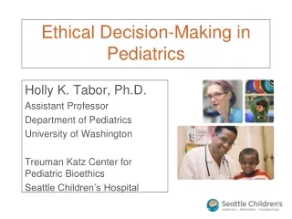 Ethical Decision-Making in Pediatrics