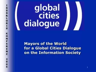 Mayors of the World  for a Global Cities Dialogue on the Information Society