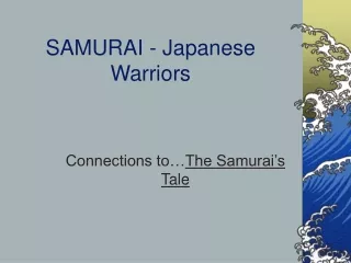 SAMURAI - Japanese Warriors