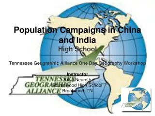 Population Campaigns in China and India High School