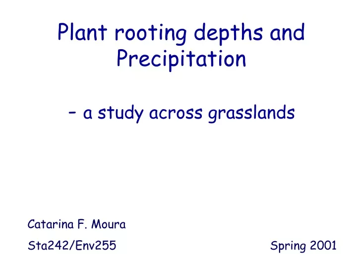 plant rooting depths and precipitation a study across grasslands