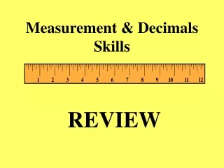 Measurement &amp; Decimals Skills