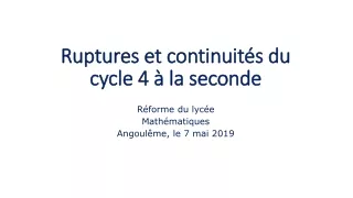 Ruptures et continuités du cycle 4 à la seconde