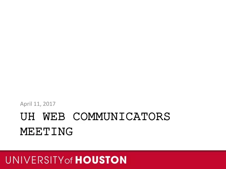 uh web communicators meeting