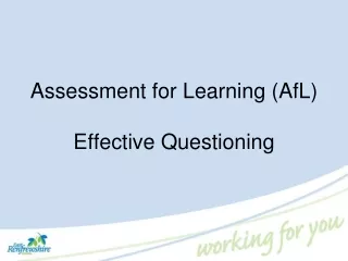 Assessment for Learning (AfL) Effective Questioning