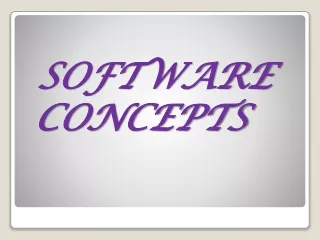 SOFTWARE CONCEPTS
