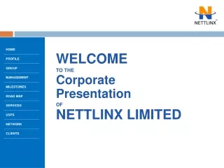 WELCOME TO THE  Corporate Presentation OF NETTLINX LIMITED