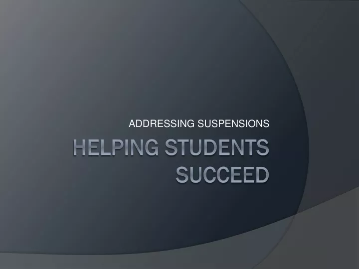 addressing suspensions
