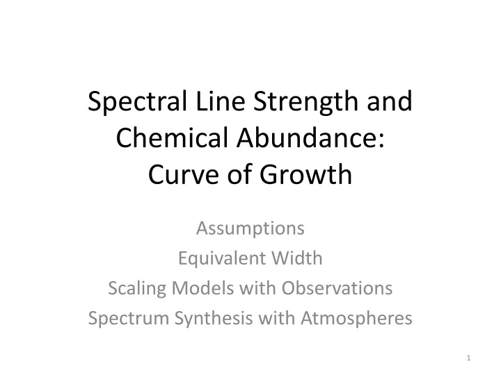spectral line strength and chemical abundance curve of growth