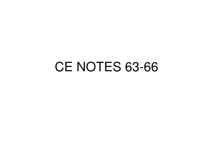ce notes 63 66