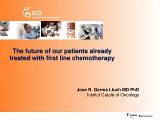 The future  of  our patients already treated with first  line  chemotherapy