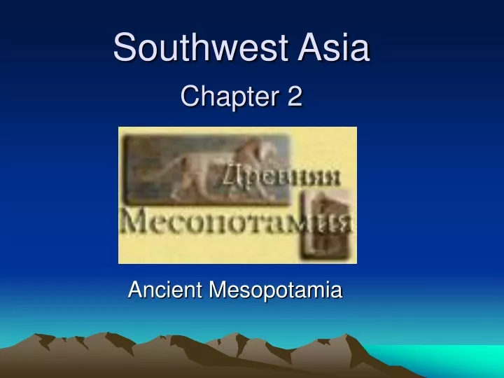 southwest asia chapter 2