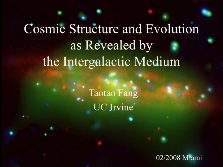cosmic structure and evolution as revealed by the intergalactic medium