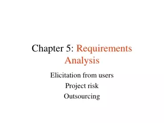 Chapter 5:  Requirements Analysis