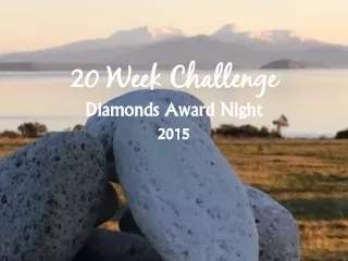20 Week Challenge  Diamonds Award Night 2015