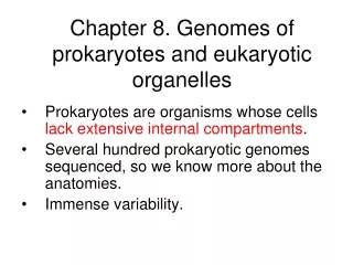 Chapter 8. Genomes of prokaryotes and eukaryotic organelles