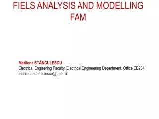 FIELS ANALYSIS AND MODELLING FAM