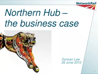 Northern Hub –  the business case