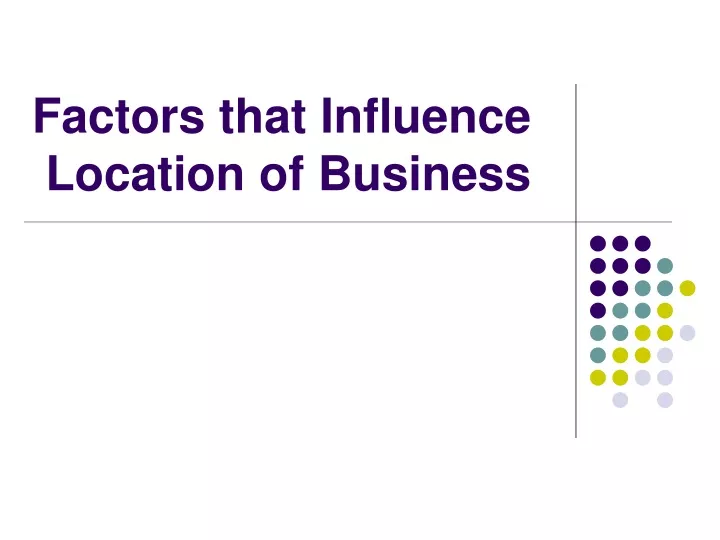 factors that influence location of business