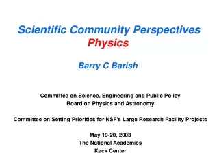 Committee on Science, Engineering and Public Policy Board on Physics and Astronomy