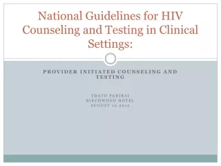 National Guidelines for HIV Counseling and Testing in Clinical Settings: