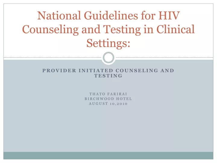 national guidelines for hiv counseling and testing in clinical settings