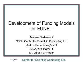 Development of Funding Models for FUNET
