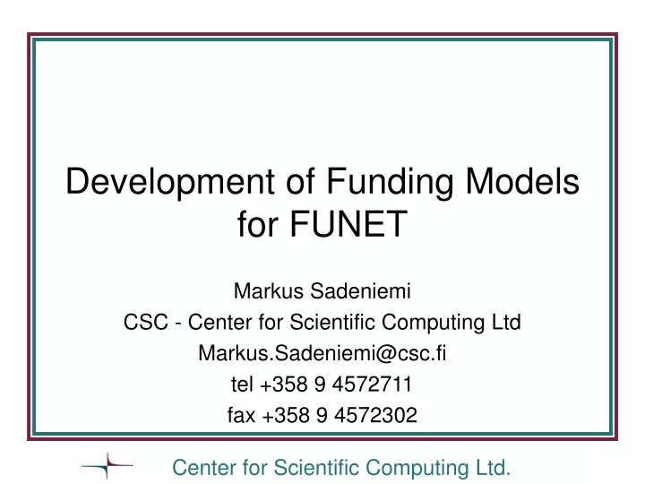 development of funding models for funet