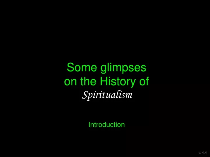 some glimpses on the history of spiritualism