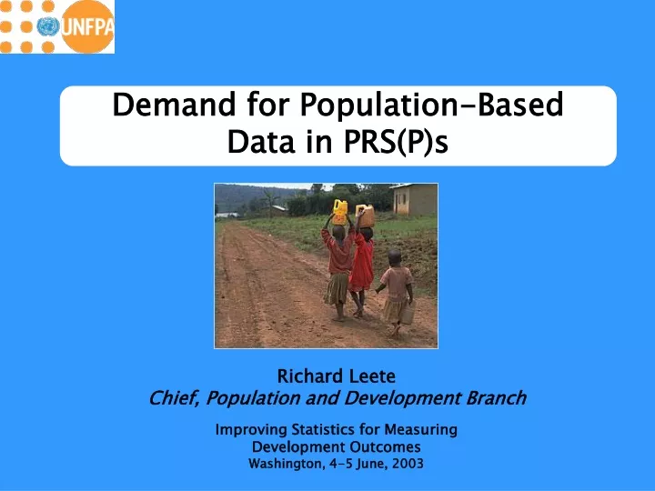 demand for population based data in prs p s