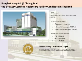 Bangkok Hospital @ Chiang Mai the 1 st  LEED Certified Healthcare Facility  Candidate  in Thailand