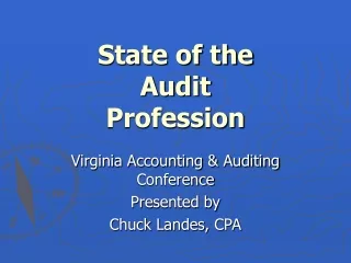 State of the  Audit  Profession