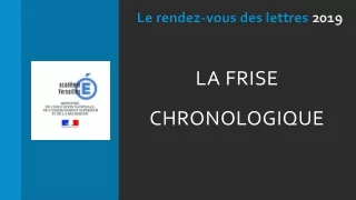 La frise  chronologique