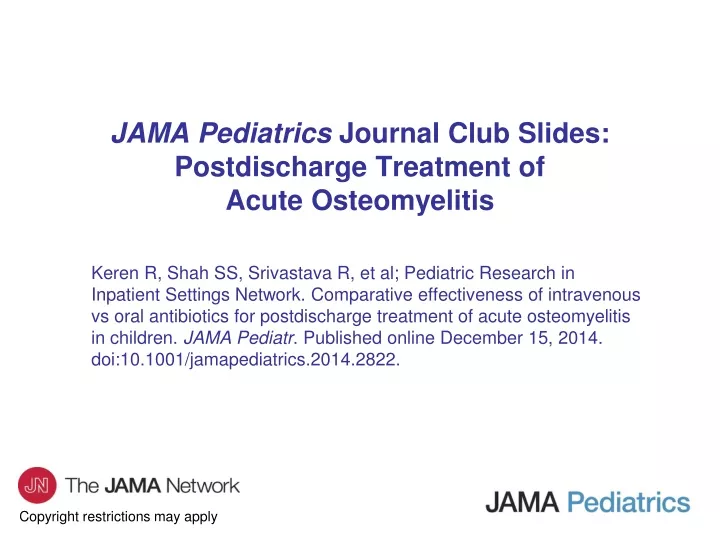 jama pediatrics journal club slides postdischarge treatment of acute osteomyelitis