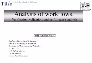 Analysis of workflows :  Verification, validation, and performance analysis .