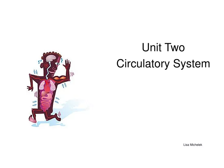 unit two circulatory system