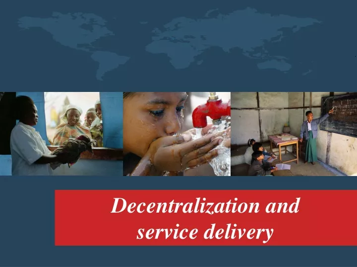 decentralization and service delivery