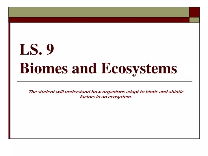 ls 9 biomes and ecosystems
