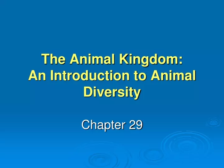 the animal kingdom an introduction to animal diversity